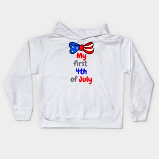 My first 4th of July cute baby independence day Kids Hoodie